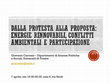 Research paper thumbnail of Dalla protesta alla proposta. Energie rinnovabili, conflitti ambientali e partecipazione