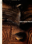 Research paper thumbnail of PETREQUIN A.M. et PETREQUIN P., avec la coll. de WELLER O., 2006.- Objets de pouvoir en Nouvelle-Guinée. Etude ethnoarchéologique d'un système de signes sociaux PART 2. Paris, Réunion des Musées Nationaux et CTHS, 2006.