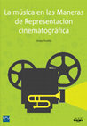 Research paper thumbnail of La música en las Maneras de Representación cinematográfica