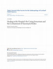 Research paper thumbnail of Healing in the hospital: the containment of Yanomami bodies and the healing sensorium