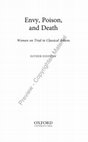 Research paper thumbnail of Envy, Poison, and Death: Women on Trial in Classical Athens (OUP, 2015. OPEN ACCESS)