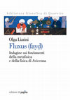 Research paper thumbnail of Fluxus (fayd). Indagine sui fondamenti della metafisica e della fisica di Avicenna