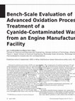 Research paper thumbnail of Bench-scale evaluation of advanced oxidation processes for treatment of a cyanide-contaminated wastewater from an engine manufacturing facility