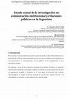 Research paper thumbnail of Estado de la investigación en comunicación institucional y relaciones públicas en la Argentina