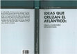 Research paper thumbnail of "La revolución empieza por la educacion: México y la Escuela Moderna de Francisco Ferrer i Guardia" en  AAVV: "Ideas que Cruzan el Atlántico: Utopía y modernidad latinoamericana". Madrid: Escolar y Mayo Ediciones, 2015, pp. 85-101