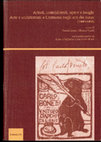 Research paper thumbnail of Un 'topo d'archivio': Carlo Bonetti e le prime indagini sistematiche nell'archivio Notarile di Cremona, in Artisti, committenti, opere e luoghi. Arte e architettura a Cremona negli atti dei notai (1440-1468), a cura di V. Leoni-M. Visioli, Pisa 2013, pp. 25-49.