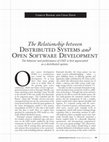 Research paper thumbnail of The Relationship between DISTRIBUTED SYSTEMS and OPEN SOFTWARE DEVELOPMENT