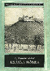 Research paper thumbnail of Dobroslava Menclová : Krásná Hôrka / Castle Krásná Hôrka