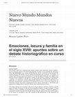 Research paper thumbnail of Mariana Labarca_Emociones, locura y familia en el siglo XVIII_ apuntes sobre un debate historiográfico en curso