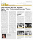 Research paper thumbnail of Short Implants: A Viable Treatment Option in the "Anatomically Callenged" Patient. Inside Dent Jan 2009