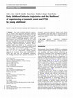 Research paper thumbnail of Early childhood behavior trajectories and the likelihood of experiencing a traumatic event and PTSD by young adulthood