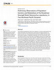 Research paper thumbnail of Preliminary Observations of Population Genetics and Relatedness of the Broadnose Sevengill Shark, Notorynchus cepedianus, in Two Northeast Pacific Estuaries