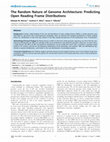 Research paper thumbnail of The Random Nature of Genome Architecture: Predicting Open Reading Frame Distributions