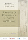 Research paper thumbnail of Strategies of Remembrance in Greece under Rome