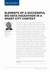 Research paper thumbnail of Elements of a Successful Big Data Hackathon in a Smart City Context