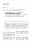 Research paper thumbnail of How to Differentiate Sites of Gastrointestinal Bleeding in Patients with Hematochezia by Using Clinical Factors?