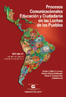 Research paper thumbnail of Procesos comunicacionales Educación y Ciudadanía en las Luchas de los Pueblos