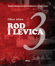 Research paper thumbnail of Rod i levica 3- zbornik radova