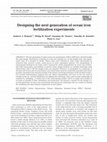 Research paper thumbnail of Designing the next generation of ocean iron fertilization experiments