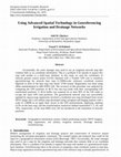 Research paper thumbnail of Using Advanced Spatial Technology in Georeferencing Irrigation and Drainage Networks