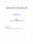 Research paper thumbnail of Agriculture and rural development challenges in South-Eastern Europe and Turkey with the view to European Union integration process