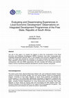 Research paper thumbnail of Evaluating and Disseminating Experiences in Local Economic Development: Observations on Integrated Development Programmes of the Free State, Republic of South Africa