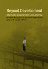 Research paper thumbnail of Beyond development. Alternative visions from Latin America