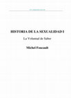 Research paper thumbnail of Historia de la Sexualidad l Michael Foucault (The history of sexuality)