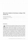 Research paper thumbnail of The role of rodents in the disease ecology of the 	Roman city