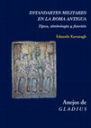 Research paper thumbnail of Estandartes militares en la Roma antigua: tipos, simbología y función (Military Standards in Ancient Rome)