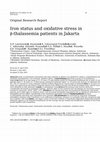 Research paper thumbnail of Iron status and oxidative stress in β-thalassemia patients in Jakarta