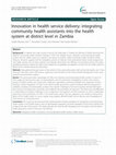 Research paper thumbnail of Innovation in health service delivery: integrating community health assistants into the health system at district level in Zambia