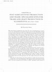 Research paper thumbnail of Post-substantivist production and trade. Specialized sites for trade and craft production in Scandinavia c. 600-1000 AD