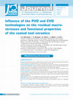 Research paper thumbnail of Influence of the PVD and CVD technologies on the residual macro- stresses and functional properties of the coated tool ceramics