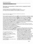 Research paper thumbnail of Meningeal carcinomatosis in breast cancer: prognostic factors and outcome