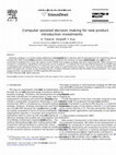 Research paper thumbnail of Computer assisted decision making for new product introduction investments