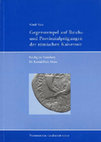 Research paper thumbnail of Gegenstempel auf Reichs- und Provinzialprägungen der römischen Kaiserzeit. Katalog der Sammlung Dr. Konrad Bech, Mainz, Speyer 2004 (183 Seiten, 12 Tafeln; Broschur) [Schriftenreihe der Numismatischen Gesellschaft Speyer, Bd. 45]. 