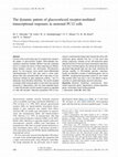 Research paper thumbnail of The dynamic pattern of glucocorticoid receptor-mediated transcriptional responses in neuronal PC12 cells