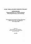 Research paper thumbnail of ACIAR Smallholder Forestry Project ASEM/2000/088 Redevelopment of a Timber Industry following Extensive Land Clearing Proceedings from the End-of-Project Workshop Held in Ormoc City, The Philippines 19-21 August 2004