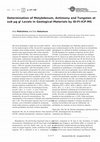 Research paper thumbnail of Determination of Molybdenum, Antimony and Tungsten at sub μg g−1 Levels in Geological Materials by ID-FI-ICP-MS