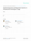 Research paper thumbnail of Implementing Trust and Reputation Systems: A Framework for Developers' Usage