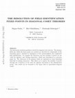 Research paper thumbnail of The resolution of field identification fixed points in diagonal coset theories