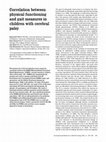 Research paper thumbnail of Correlation between physical functioning and gait measures in children with cerebral palsy