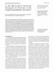 Research paper thumbnail of Is the Masticatory Function Changed in Patients with Temporomandibular Disorder?