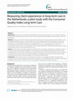 Research paper thumbnail of Measuring client experiences in long-term care in the Netherlands: a pilot study with the Consumer Quality Index Long-term Care