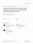 Research paper thumbnail of Prevention of alcohol use in middle school students: Psychometric assessment of the decisional balance inventory