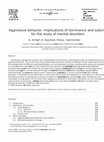 Research paper thumbnail of Aggressive behavior: Implications of dominance and subordination for the study of mental disorders