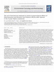 Research paper thumbnail of The use of biochemical responses to assess ecotoxicological effects of Pharmaceutical and Personal Care Products (PPCPs) after injection in the mussel Elliptio complanata