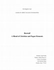 Research paper thumbnail of Beowulf, A Blend of Christian and Pagan Elements