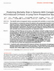 Research paper thumbnail of Predicting Mortality Risk in Patients With Compensated HCV-Induced Cirrhosis: A Long-Term Prospective Study